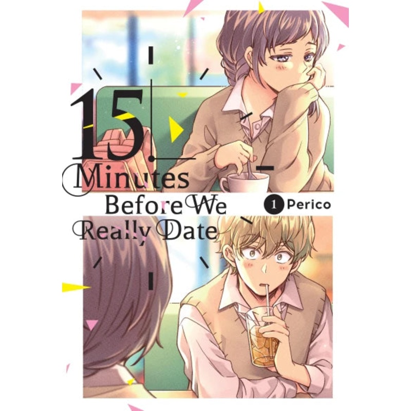 15 Minutes Before We Really Date Volume 1