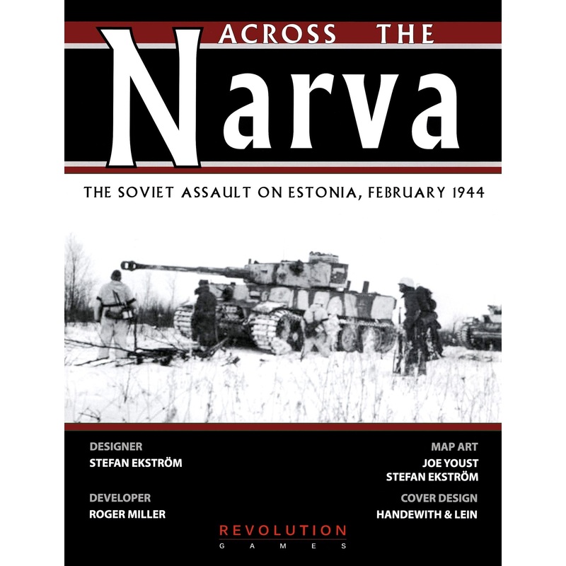 Across The Narva: The Soviet Assault on Estonia, February 1944