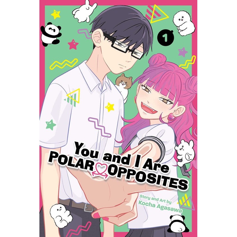 You and I Are Polar Opposites Volume 1