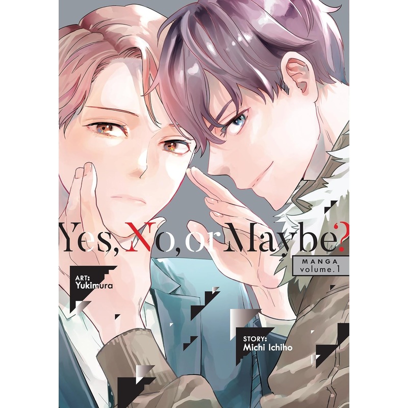 Yes, No, or Maybe? Volume 1